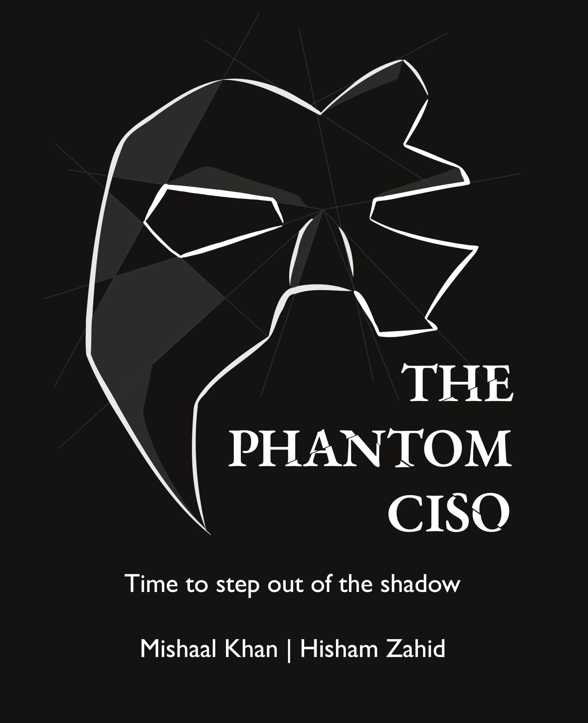 Cover: 9798218198947 | The Phantom CISO | Time to step out of the shadow | Khan (u. a.)