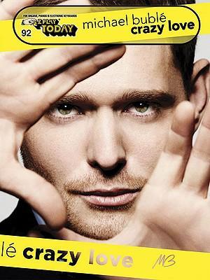 Cover: 9781423493679 | Michael Buble - Crazy Love: E-Z Play Today Volume 92 | Taschenbuch