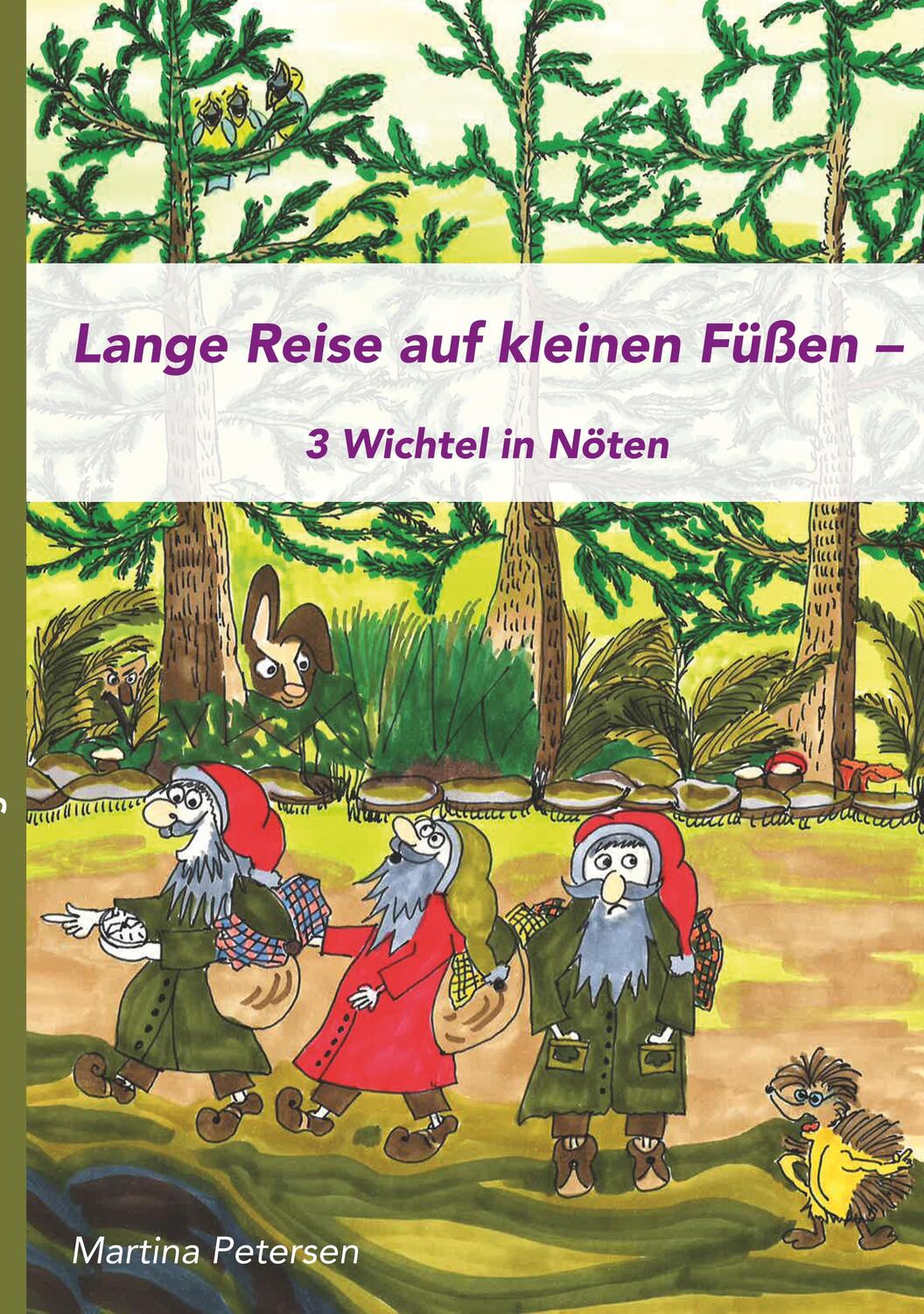 Cover: 9783746064840 | Lange Reise auf kleinen Füßen | 3 Wichtel in Nöten | Martina Petersen