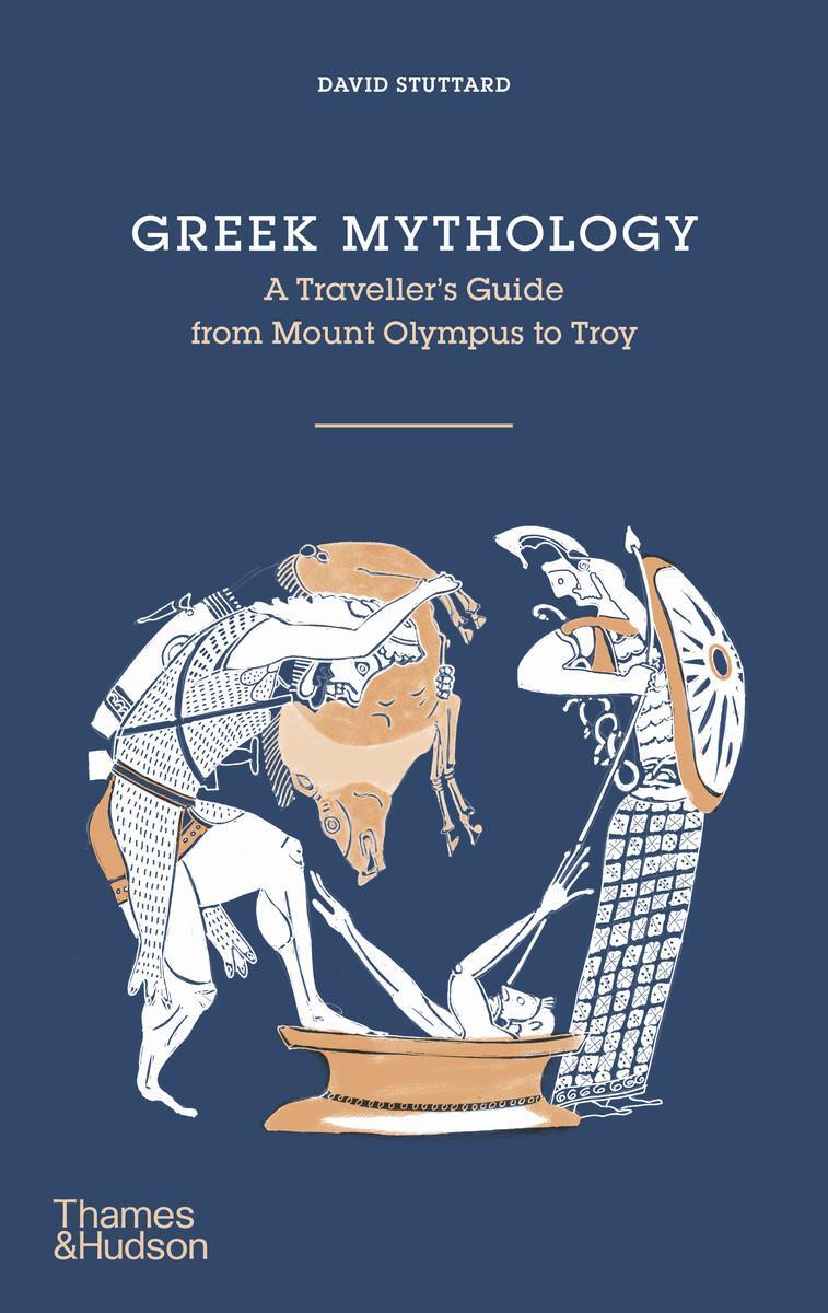 Cover: 9780500518328 | Greek Mythology | A Traveller's Guide from Mount Olympus to Troy