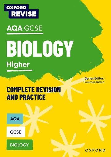Cover: 9781382004848 | Oxford Revise: AQA GCSE Biology Revision and Exam Practice: Higher