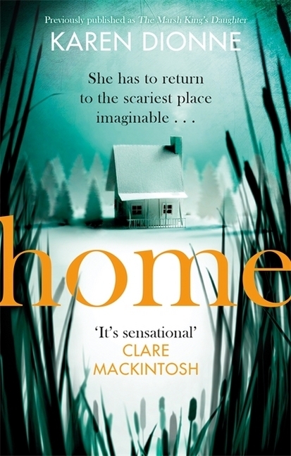 Cover: 9780751567410 | Home | She has to return to the scariest place imaginable . . . | Buch