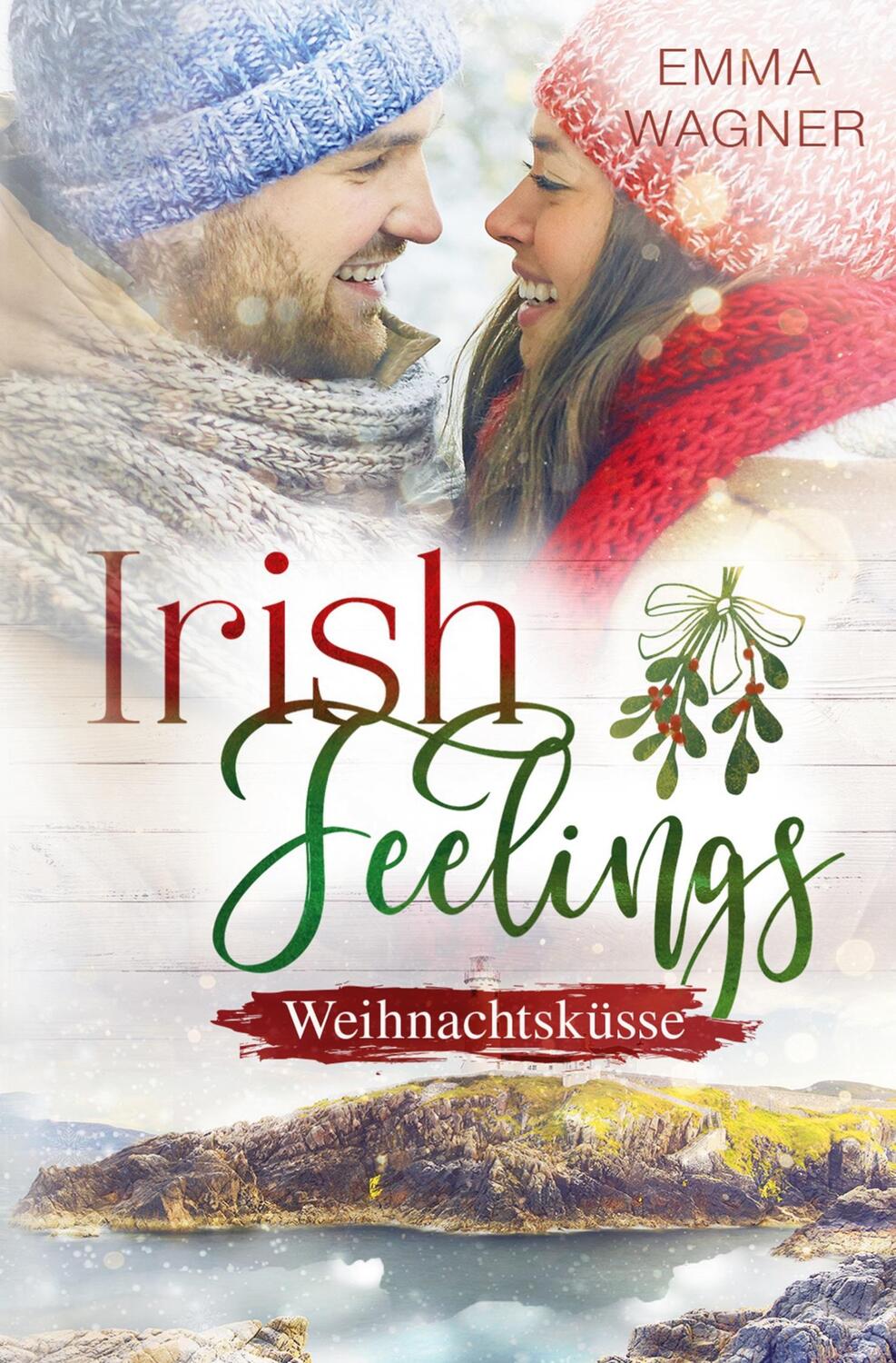 Cover: 9783754689455 | Irish Feelings - Weihnachtsküsse | Emma Wagner | Taschenbuch | Deutsch