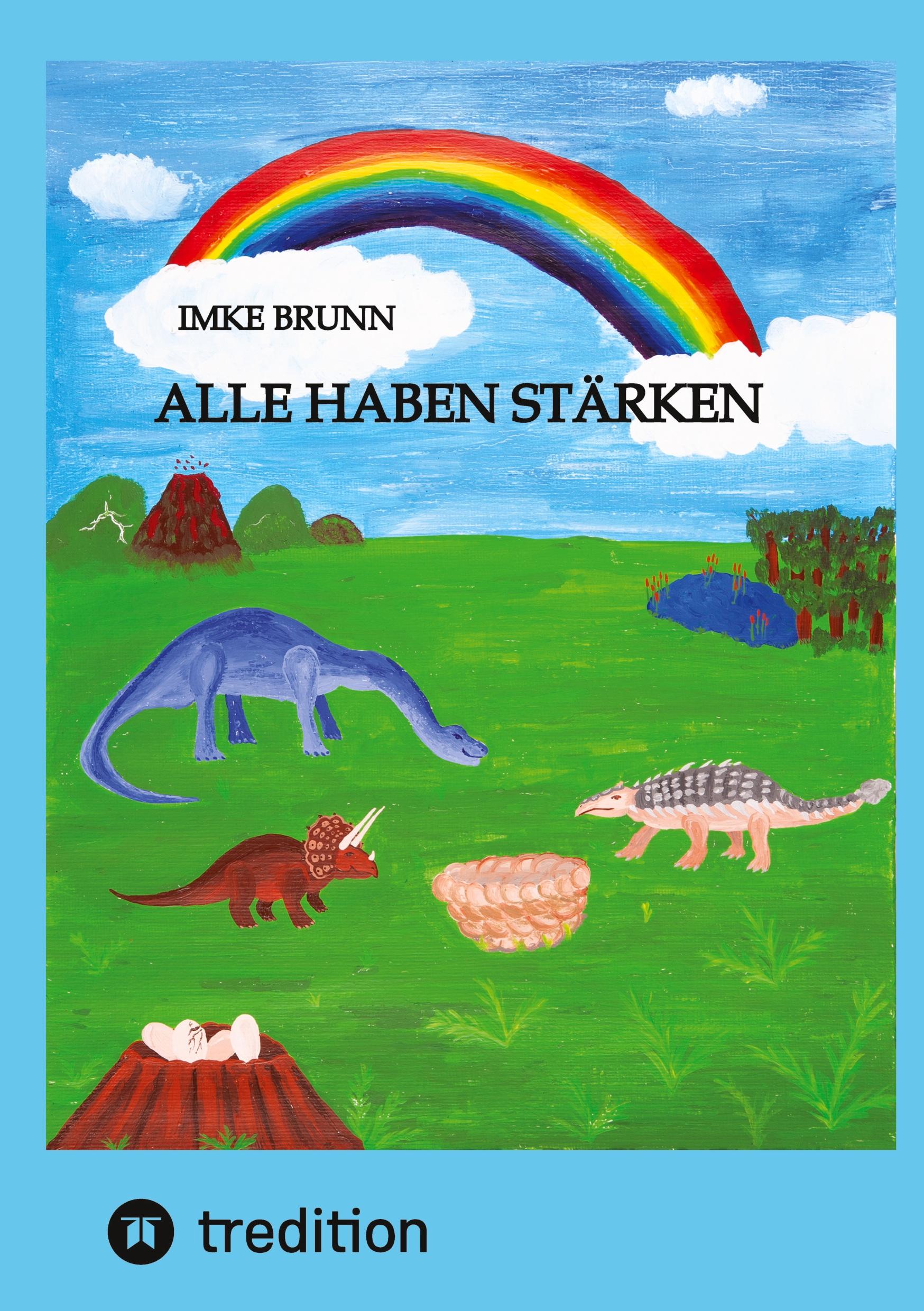 Cover: 9783347985414 | Alle haben Stärken | Kleine Dinos lernen die Vielfalt der Welt kennen