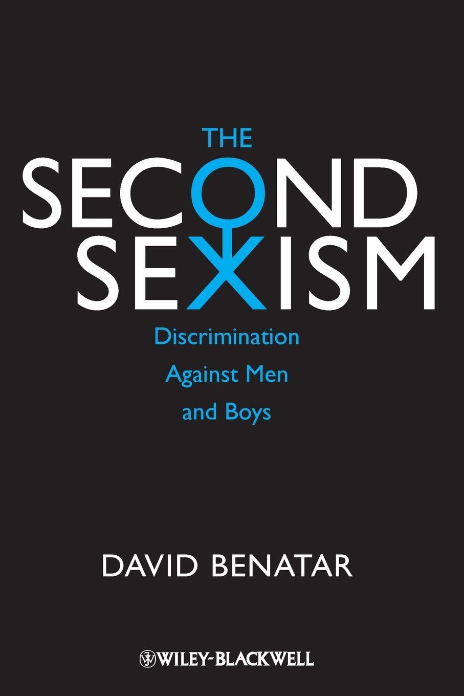 Cover: 9780470674512 | The Second Sexism | Discrimination Against Men and Boys | Benatar