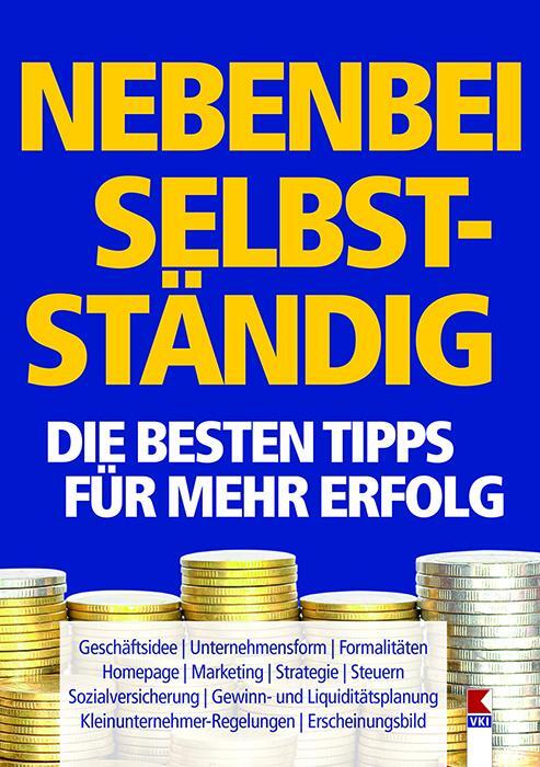 Cover: 9783990130919 | Nebenbei selbstständig. Die besten Tipps für mehr Erfolg | Lappe | VKI