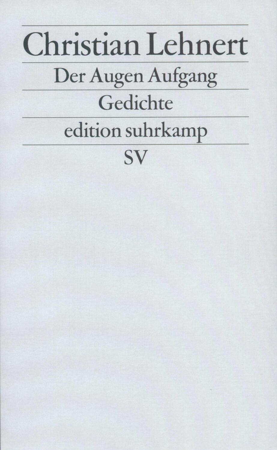 Cover: 9783518121016 | Der Augen Aufgang | Christian Lehnert | Taschenbuch | edition suhrkamp