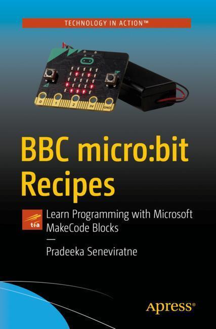 Cover: 9781484249123 | BBC micro:bit Recipes | Pradeeka Seneviratne | Taschenbuch | Englisch