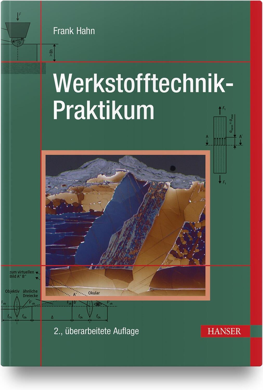 Cover: 9783446472426 | Werkstofftechnik-Praktikum | Versuche | Frank Hahn | Taschenbuch