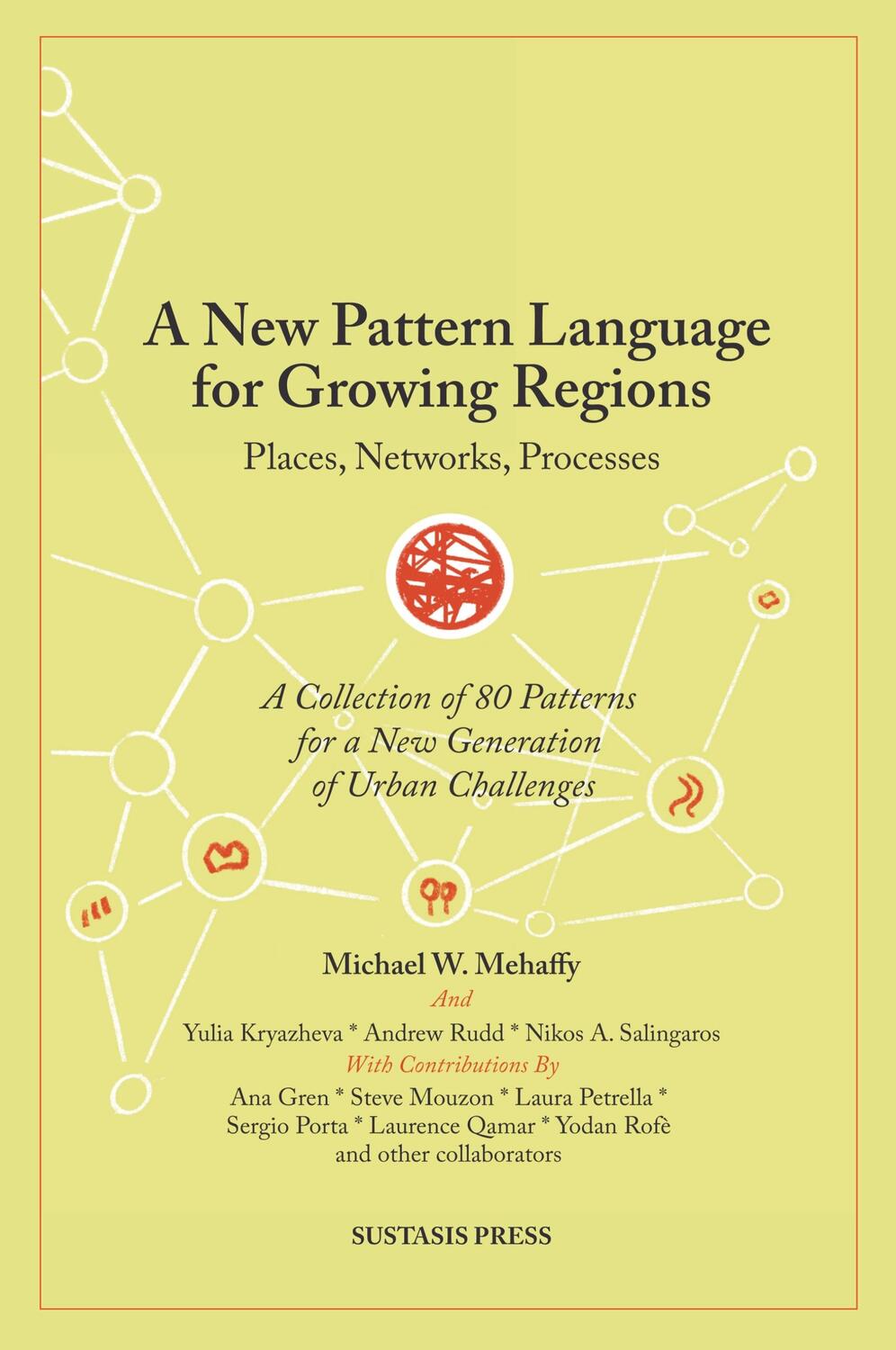 Cover: 9789463984942 | A New Pattern Language for Growing Regions | Michael W. Mehaffy | Buch