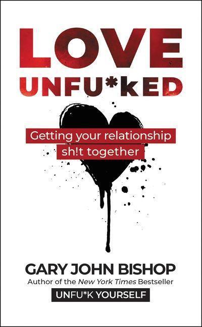Cover: 9780062952318 | Love Unfu*ked: Getting Your Relationship Sh!t Together | Bishop | Buch