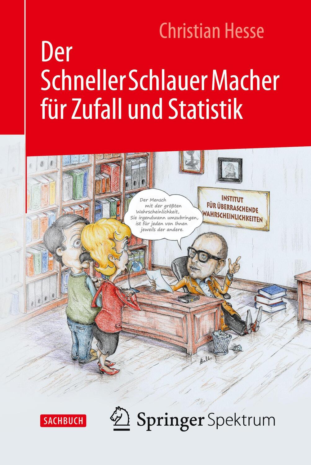 Cover: 9783662471197 | Der SchnellerSchlauerMacher für Zufall und Statistik | Hesse | Buch
