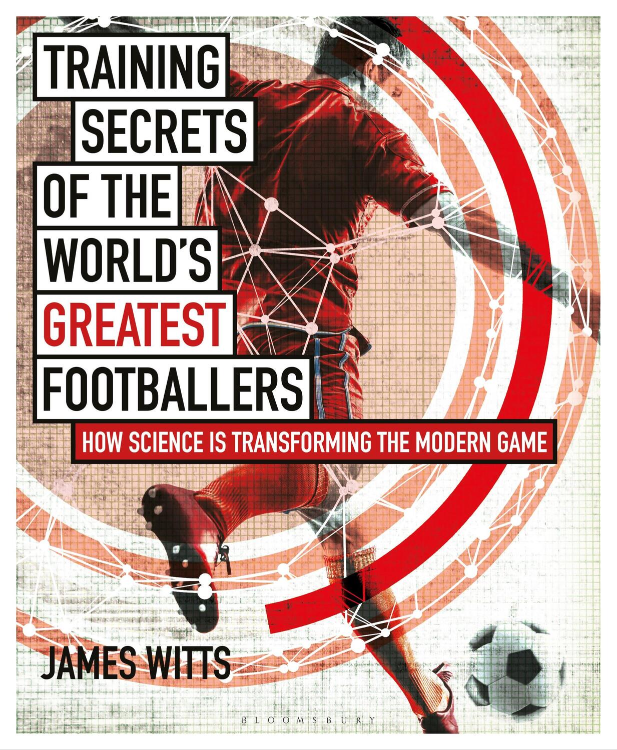 Cover: 9781472948458 | Training Secrets of the World's Greatest Footballers | James Witts