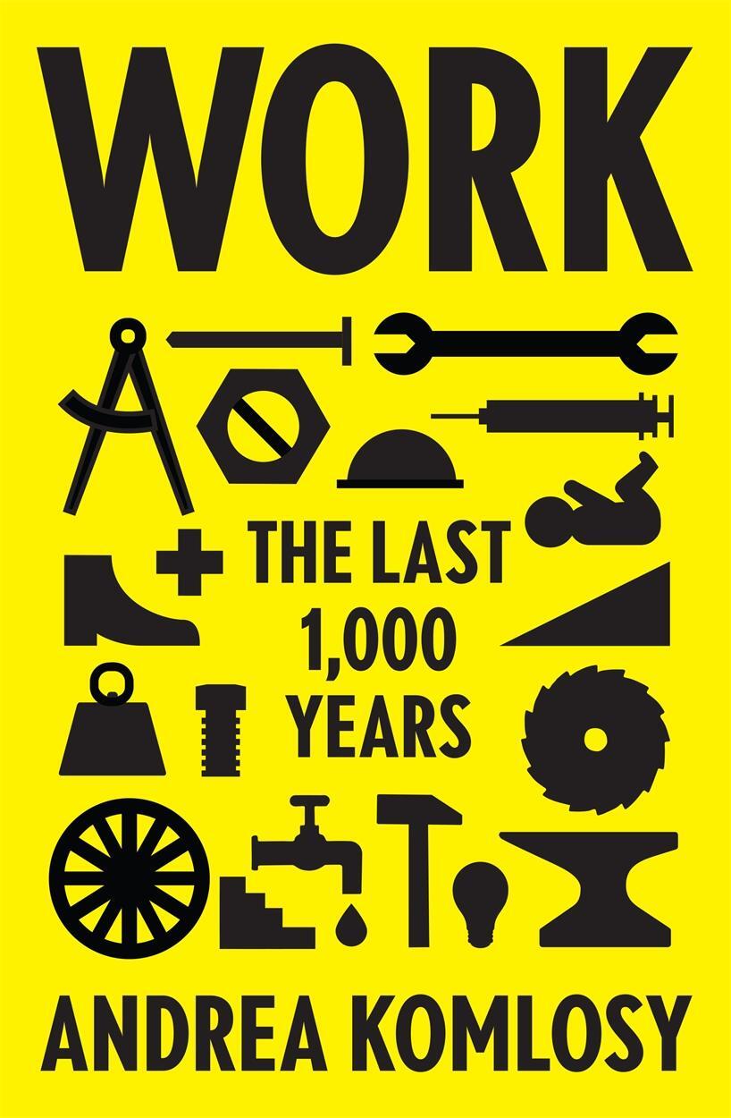 Cover: 9781786634108 | Work | The Last 1,000 Years | Andrea Komlosy | Buch | Englisch | 2018