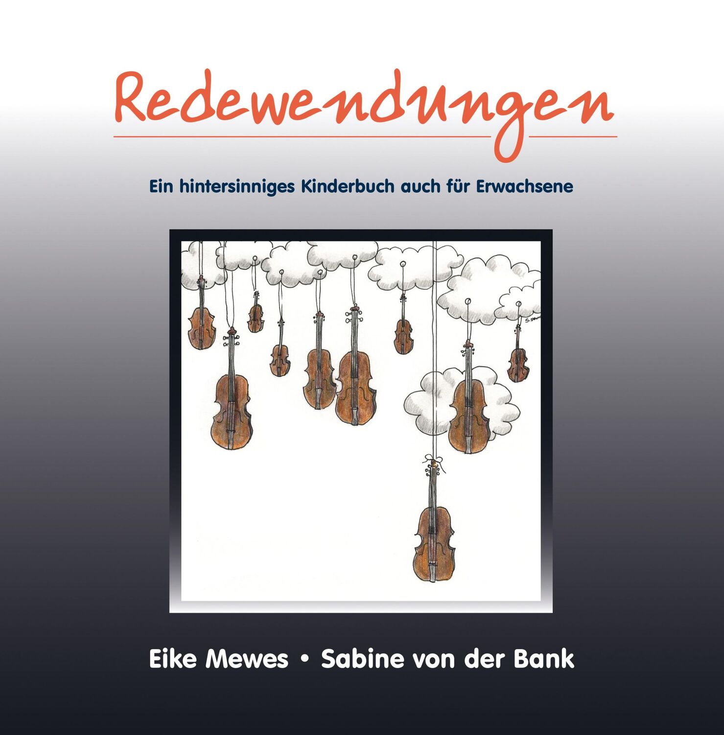 Cover: 9783940085894 | Redewendungen | Ein hintersinniges Kinderbuch auch für Erwachsene