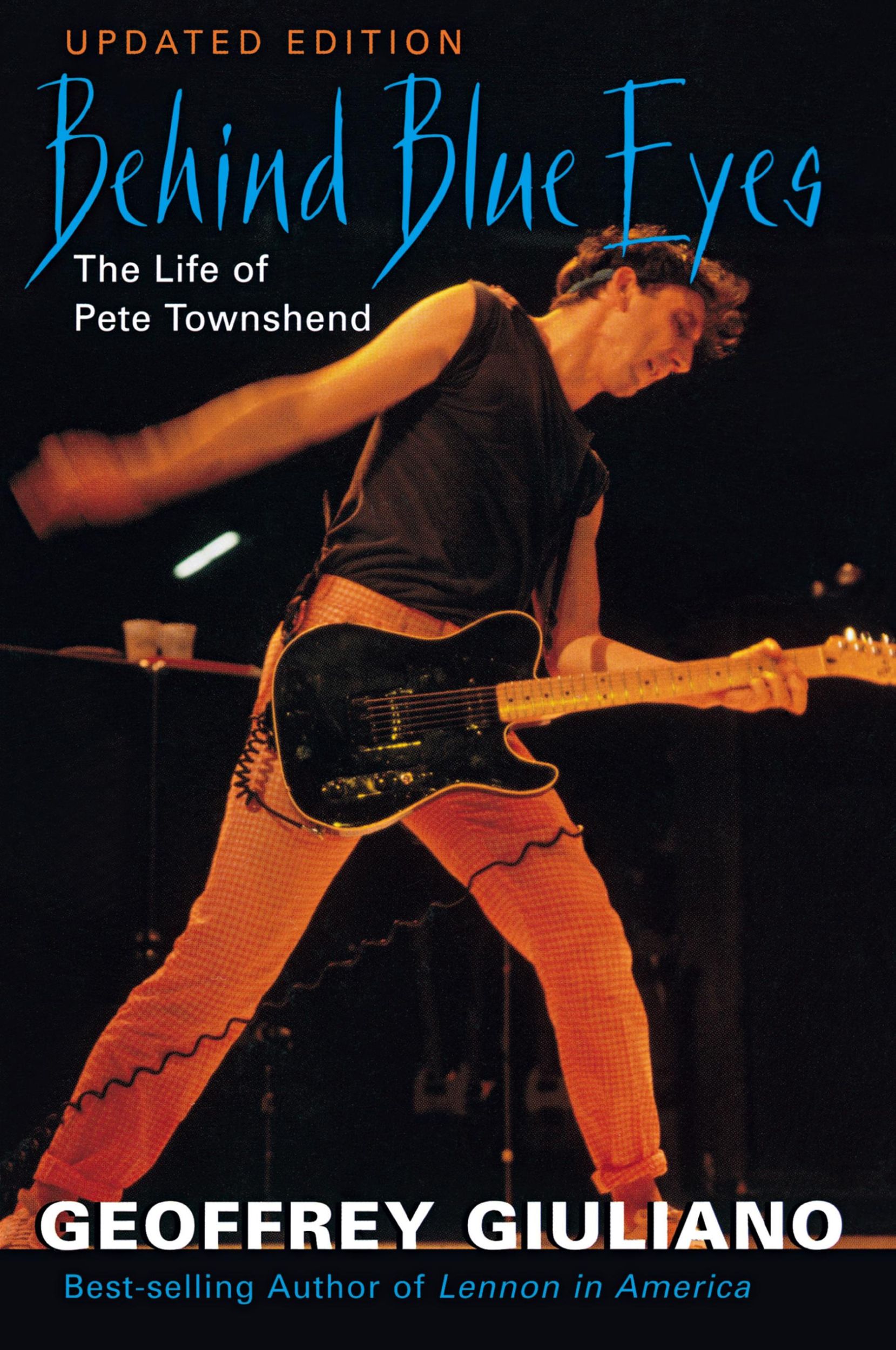 Cover: 9780815410706 | Behind Blue Eyes | The Life of Pete Townshend | Geoffrey Giuliano