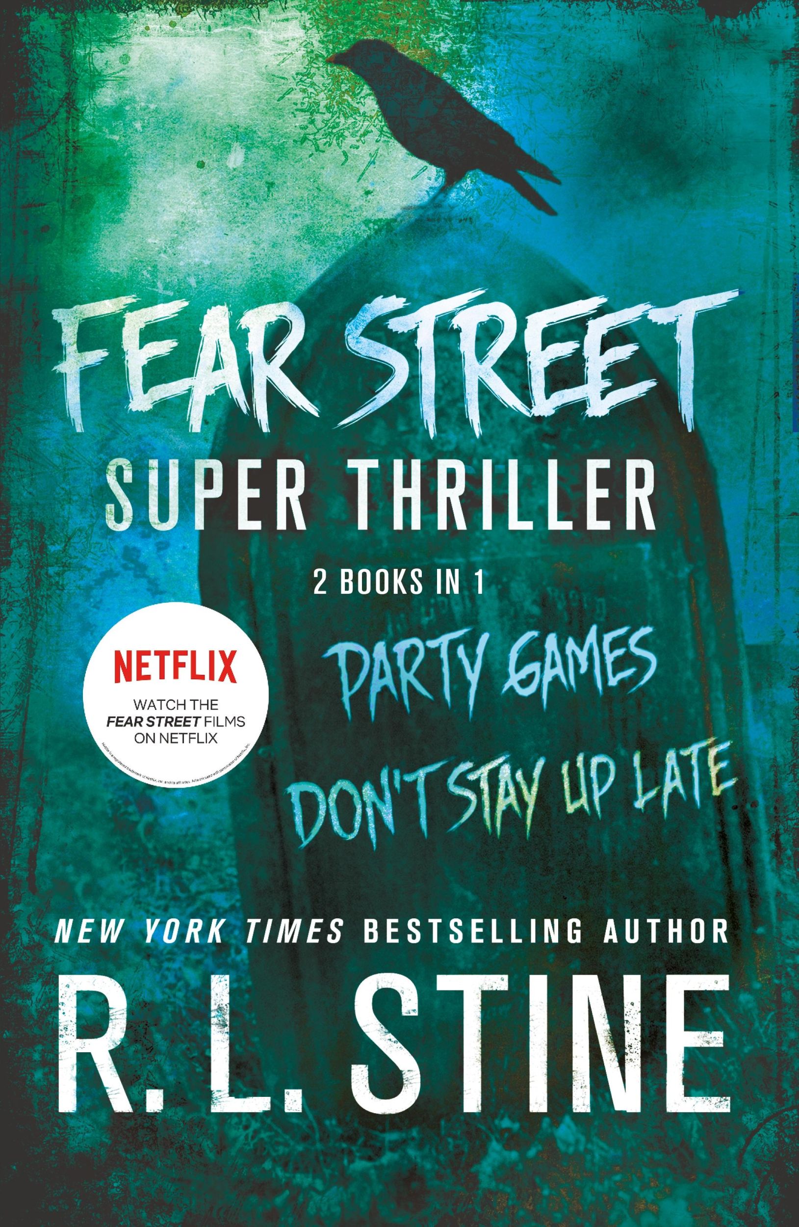 Cover: 9781250076939 | Fear Street Super Thriller | Party Games &amp; Don't Stay Up Late | Stine