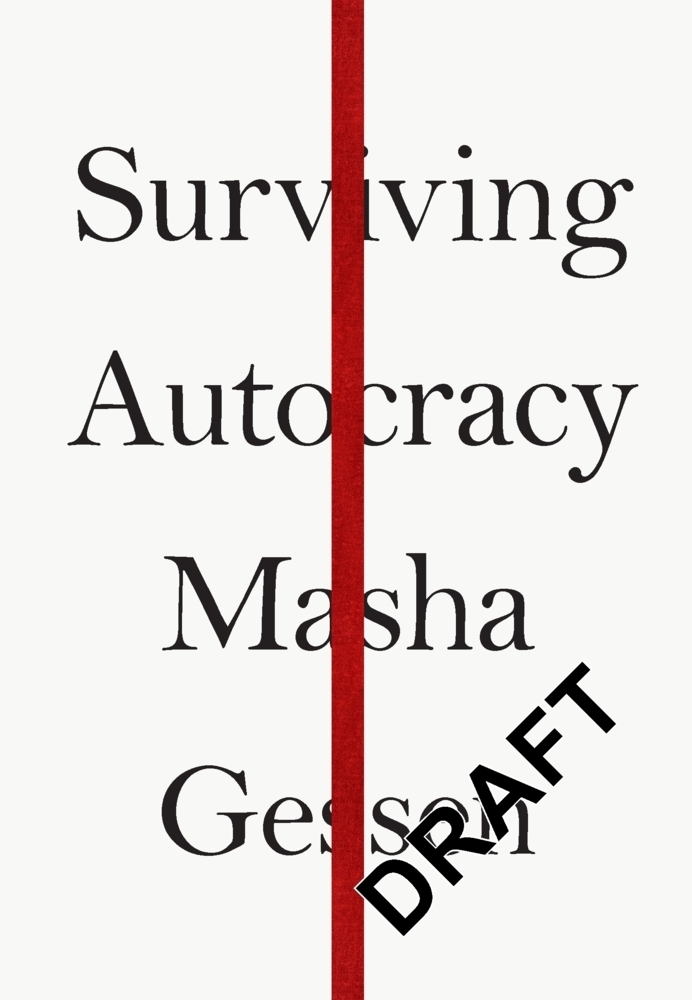 Cover: 9781783786787 | Surviving Autocracy | Masha Gessen | Taschenbuch | Englisch | 2021