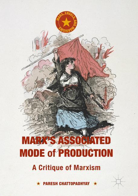 Cover: 9781349720781 | Marx's Associated Mode of Production | A Critique of Marxism | Buch