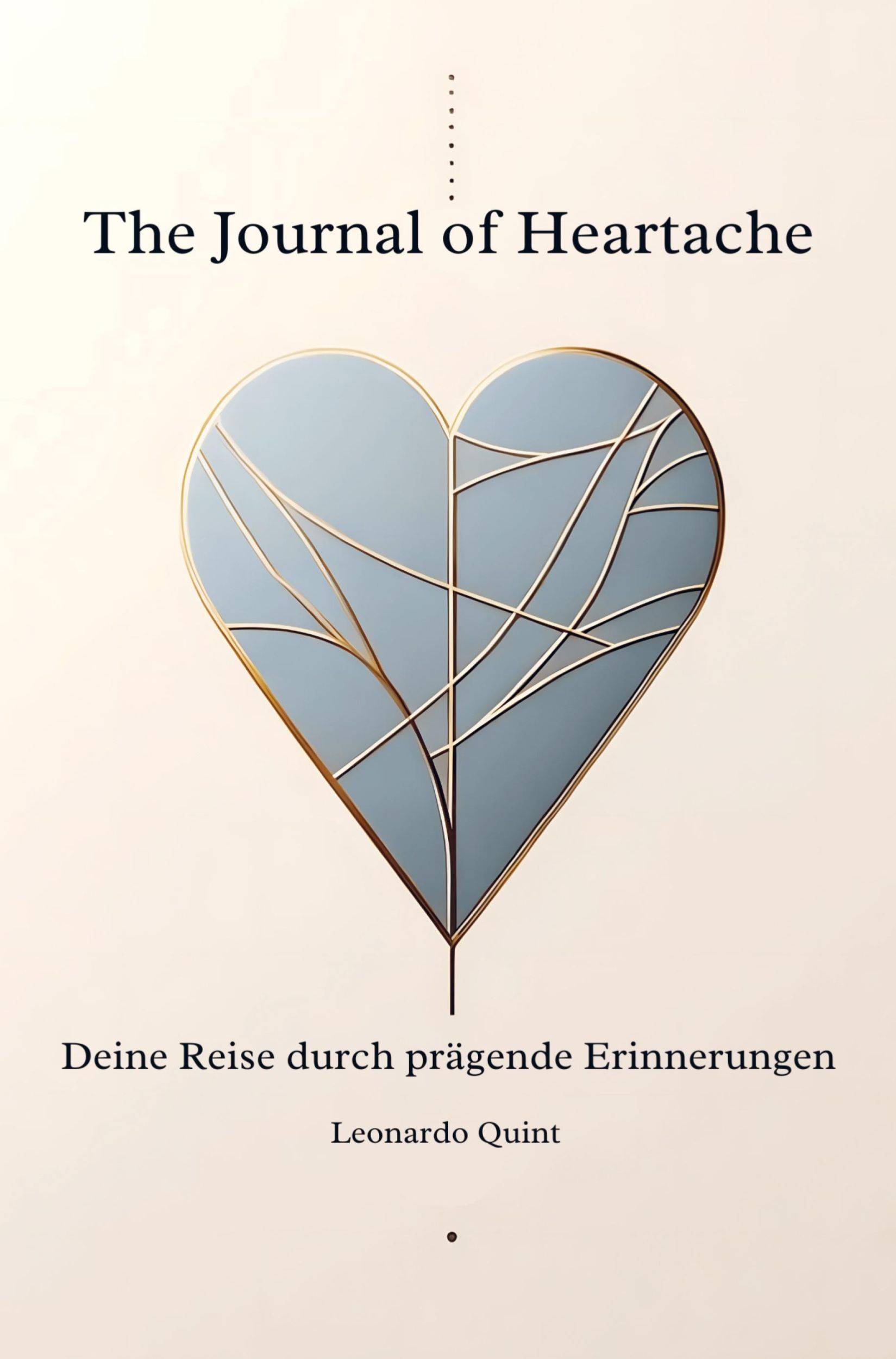 Cover: 9789403755625 | The Journal of Heartache: Deine Reise durch prägende Erinnerungen