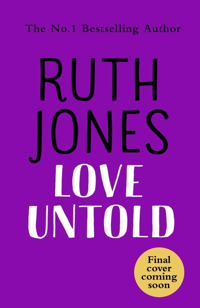 Cover: 9781787633889 | Love Untold | Ruth Jones | Taschenbuch | Trade paperback (UK) | 2022