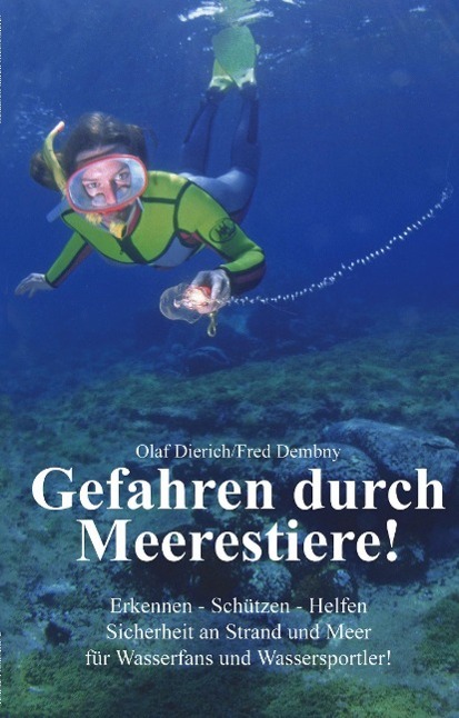 Cover: 9783833415920 | Gefahren durch Meerestiere | Olaf Dierich (u. a.) | Taschenbuch | 2004