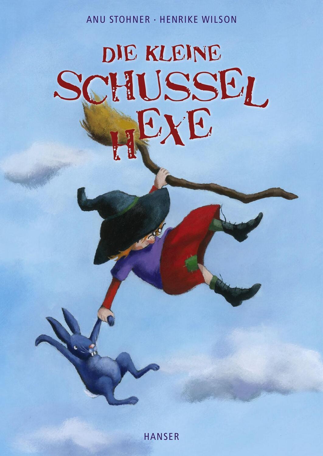 Cover: 9783446241619 | Die kleine Schusselhexe | Anu Stohner (u. a.) | Buch | Deutsch | 2013