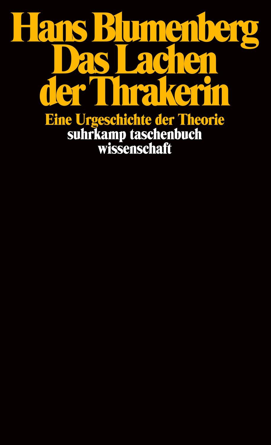 Cover: 9783518282526 | Das Lachen der Thrakerin | Eine Urgeschichte der Theorie | Blumenberg