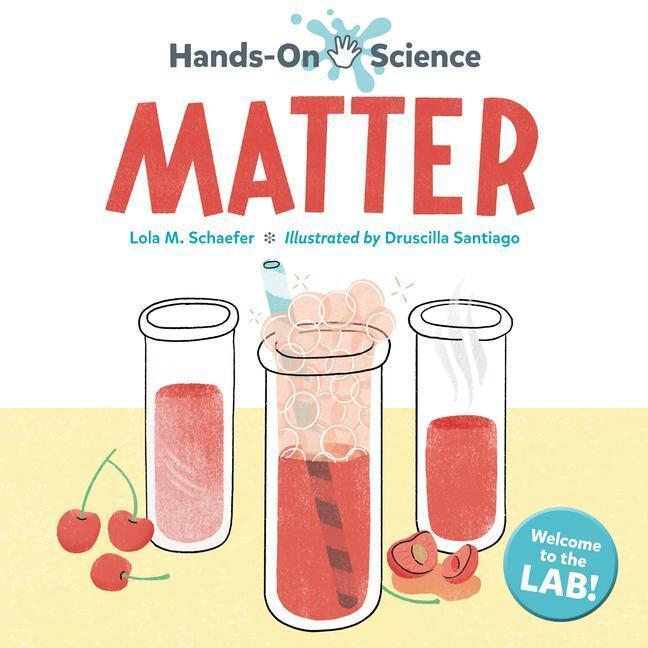 Cover: 9781623542436 | Hands-On Science: Matter | Lola M. Schaefer (u. a.) | Buch | Englisch
