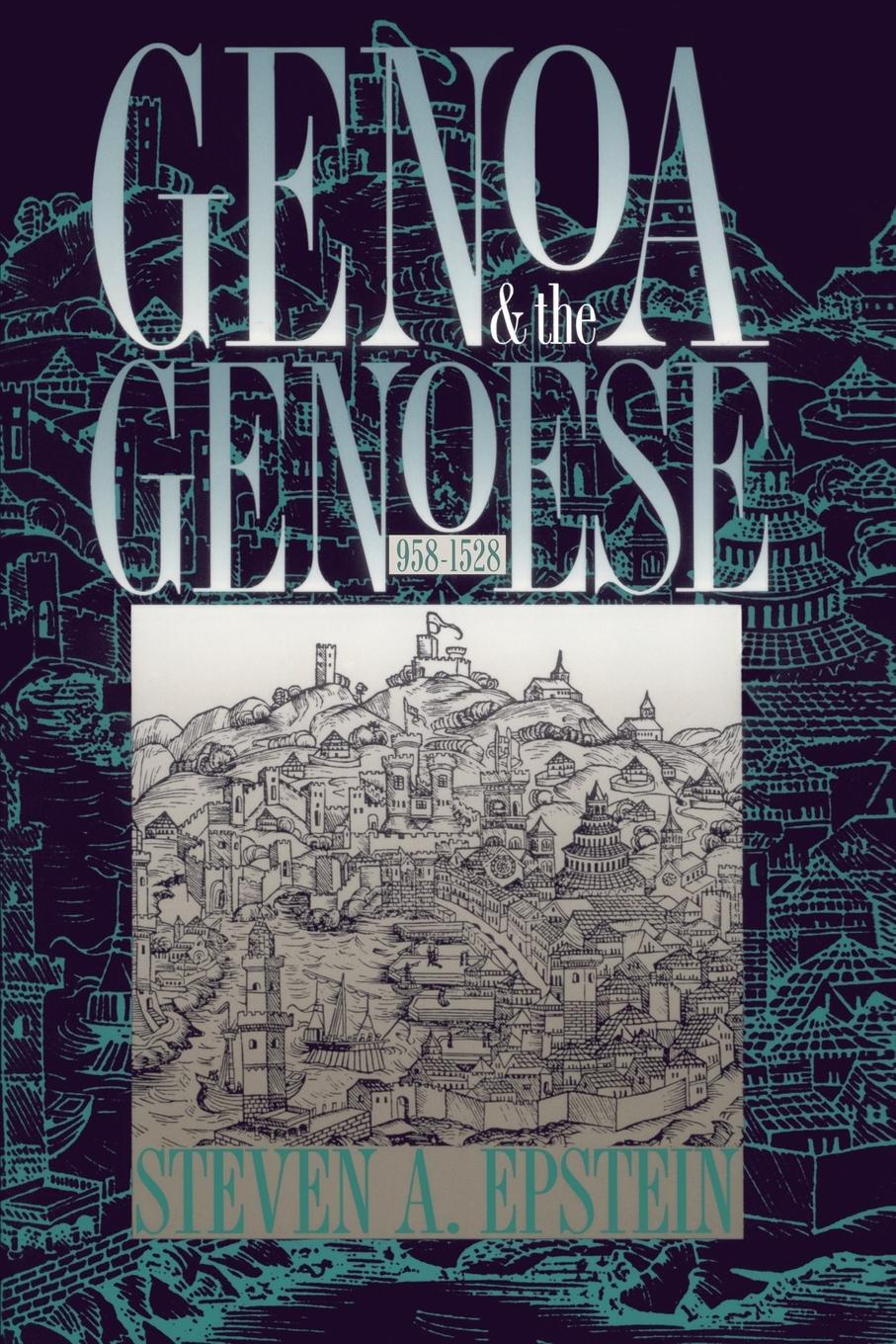Cover: 9780807849927 | Genoa and the Genoese, 958-1528 | Steven A. Epstein | Taschenbuch