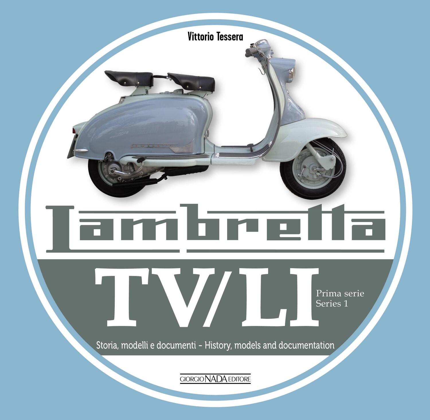Cover: 9788879117159 | Lambretta TV/Li: Prima Serie - Series I | Vittorio Tessera | Buch