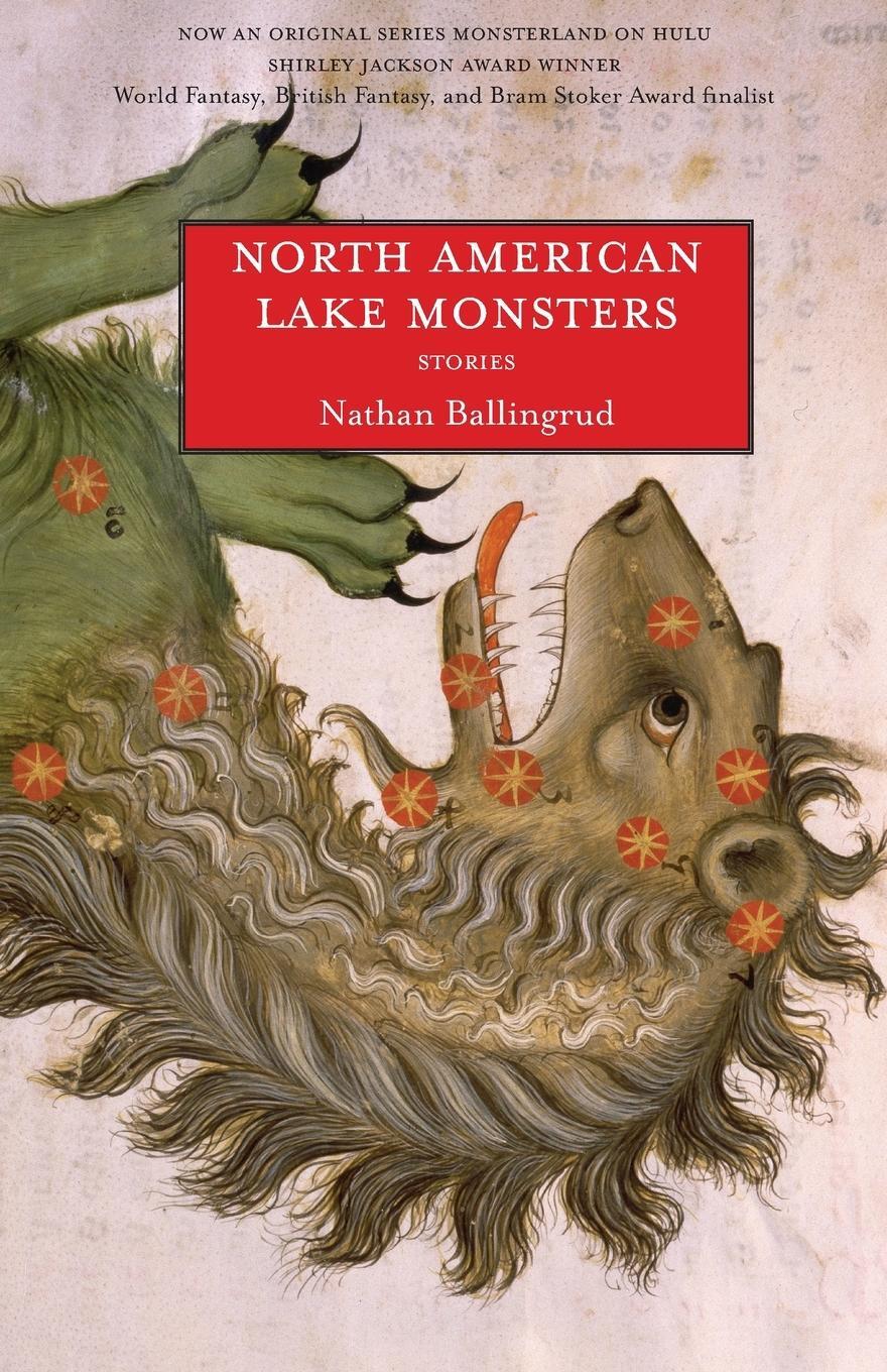 Cover: 9781618730602 | North American Lake Monsters | Stories | Nathan Ballingrud | Buch