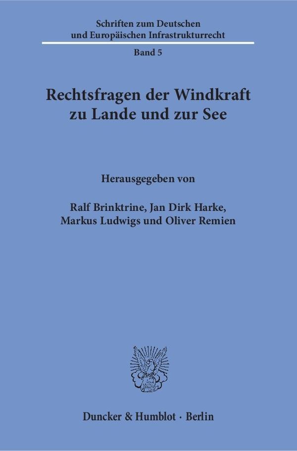 Cover: 9783428148813 | Rechtsfragen der Windkraft zu Lande und zur See. | Taschenbuch | 2016