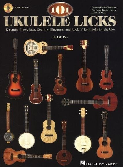 Cover: 884088408091 | 101 Ukulele Licks: Essential Blues, Jazz, Country, Bluegrass, and...