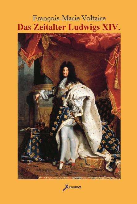 Cover: 9783942106306 | Das Zeitalter Ludwigs XIV. | Francois Marie Voltaire | Buch | Deutsch