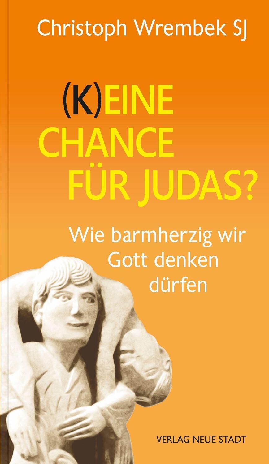 Cover: 9783734613043 | (K)eine Chance für Judas? | Wie barmherzig wir Gott denken dürfen
