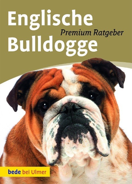 Cover: 9783800180622 | Englische Bulldogge | Annette Schmitt (u. a.) | Buch | bede bei Ulmer
