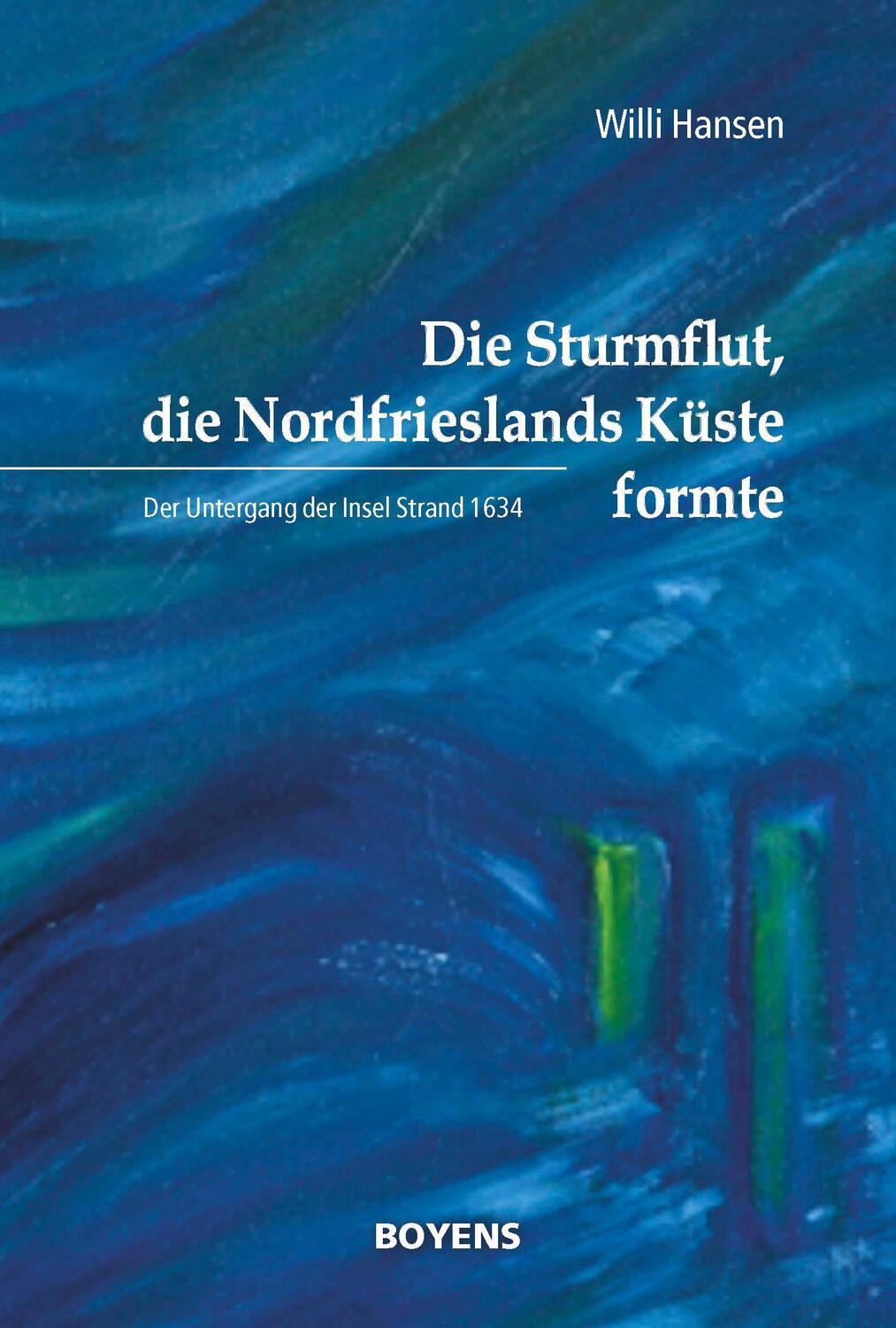 Cover: 9783804215610 | Die Sturmflut, die Nordfrieslands Küste formte | Bernd Tetens | Buch