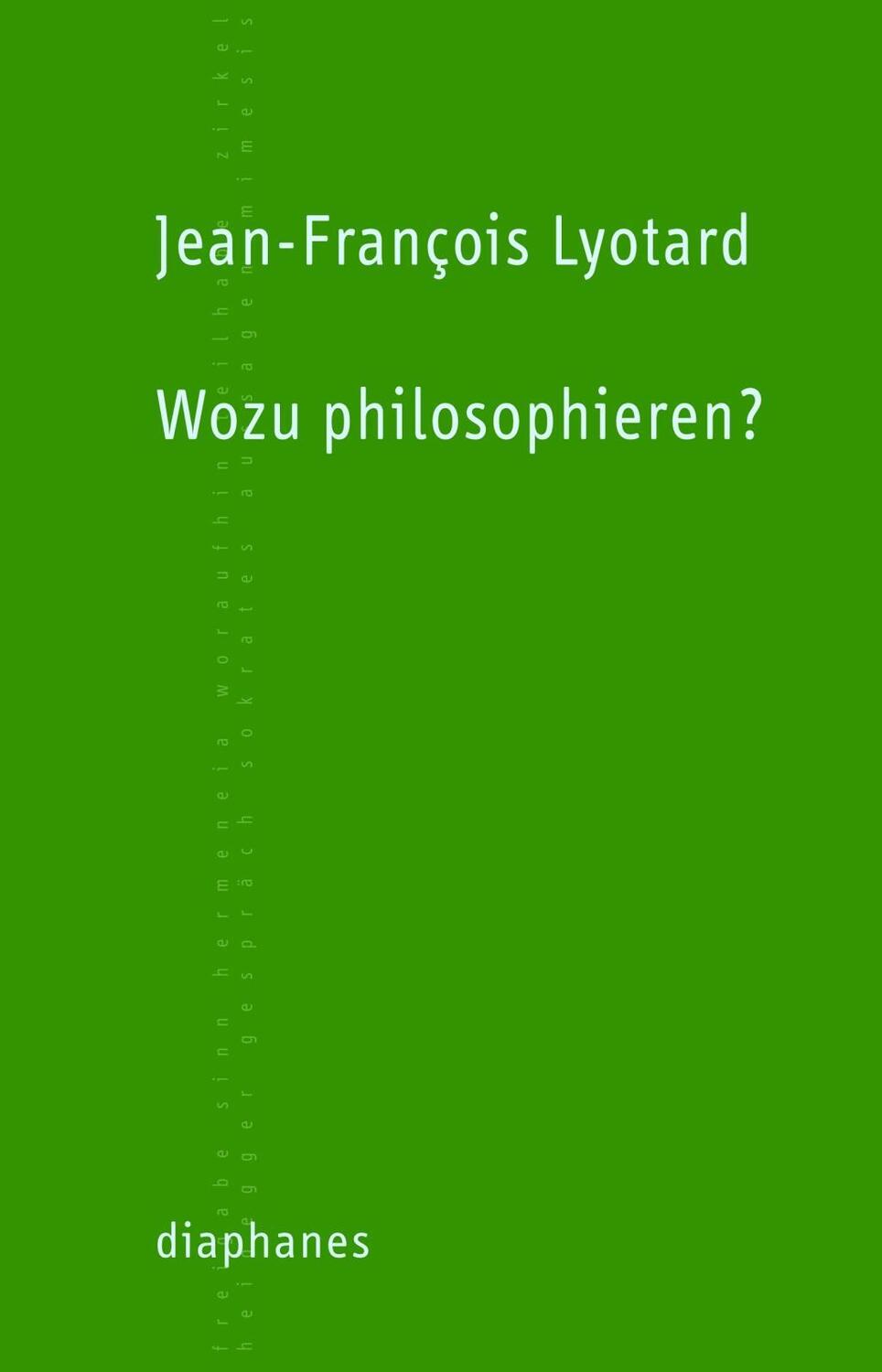 Cover: 9783037342596 | Warum philosophieren? | TransPositionen | Jean-François Lyotard | Buch