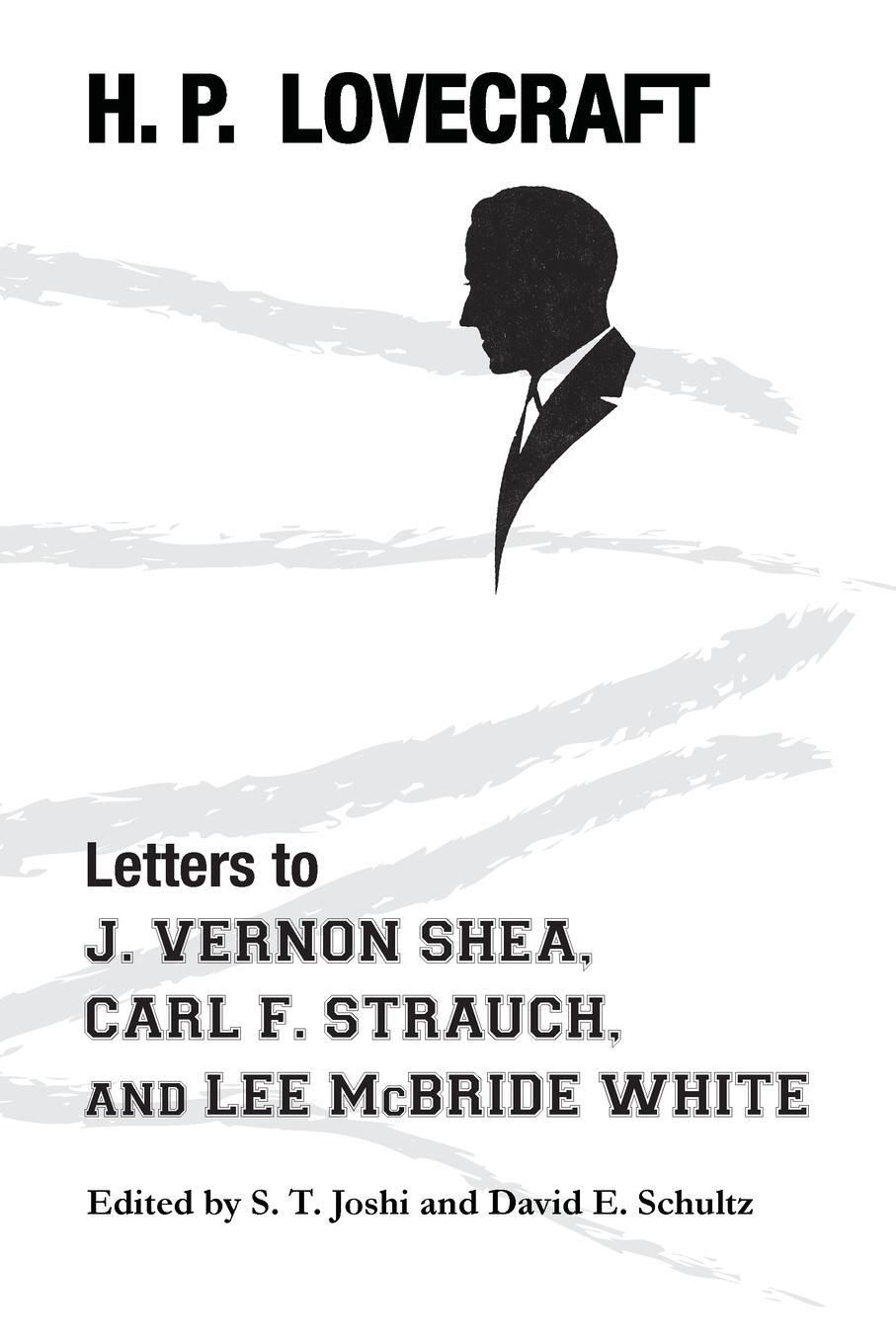 Cover: 9781614981565 | Letters to J. Vernon Shea, Carl F. Strauch, and Lee McBride White