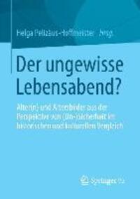 Cover: 9783658031367 | Der ungewisse Lebensabend? | Helga Pelizäus-Hoffmeister | Taschenbuch