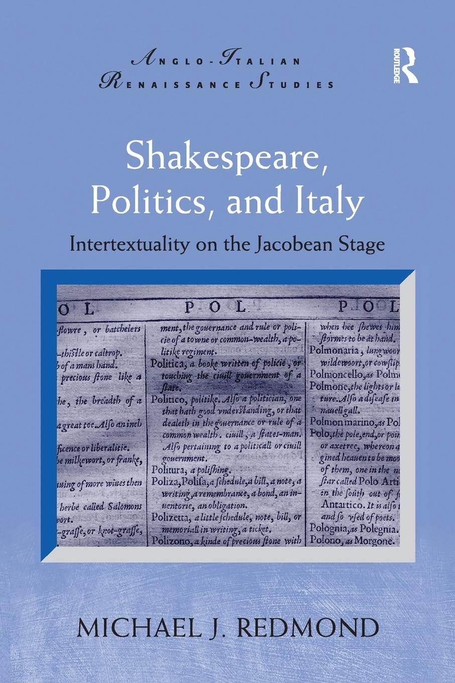 Cover: 9781138278394 | Shakespeare, Politics, and Italy | Michael J. Redmond | Taschenbuch