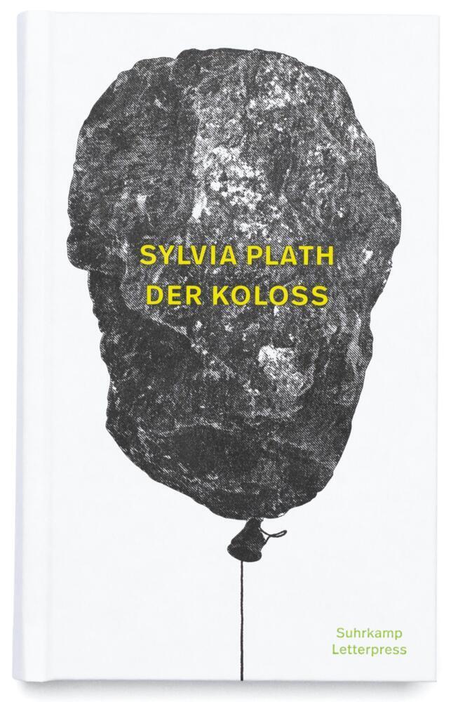 Cover: 9783518427491 | Der Koloss | Gedichte | Sylvia Plath | Buch | Lesebändchen | 160 S.