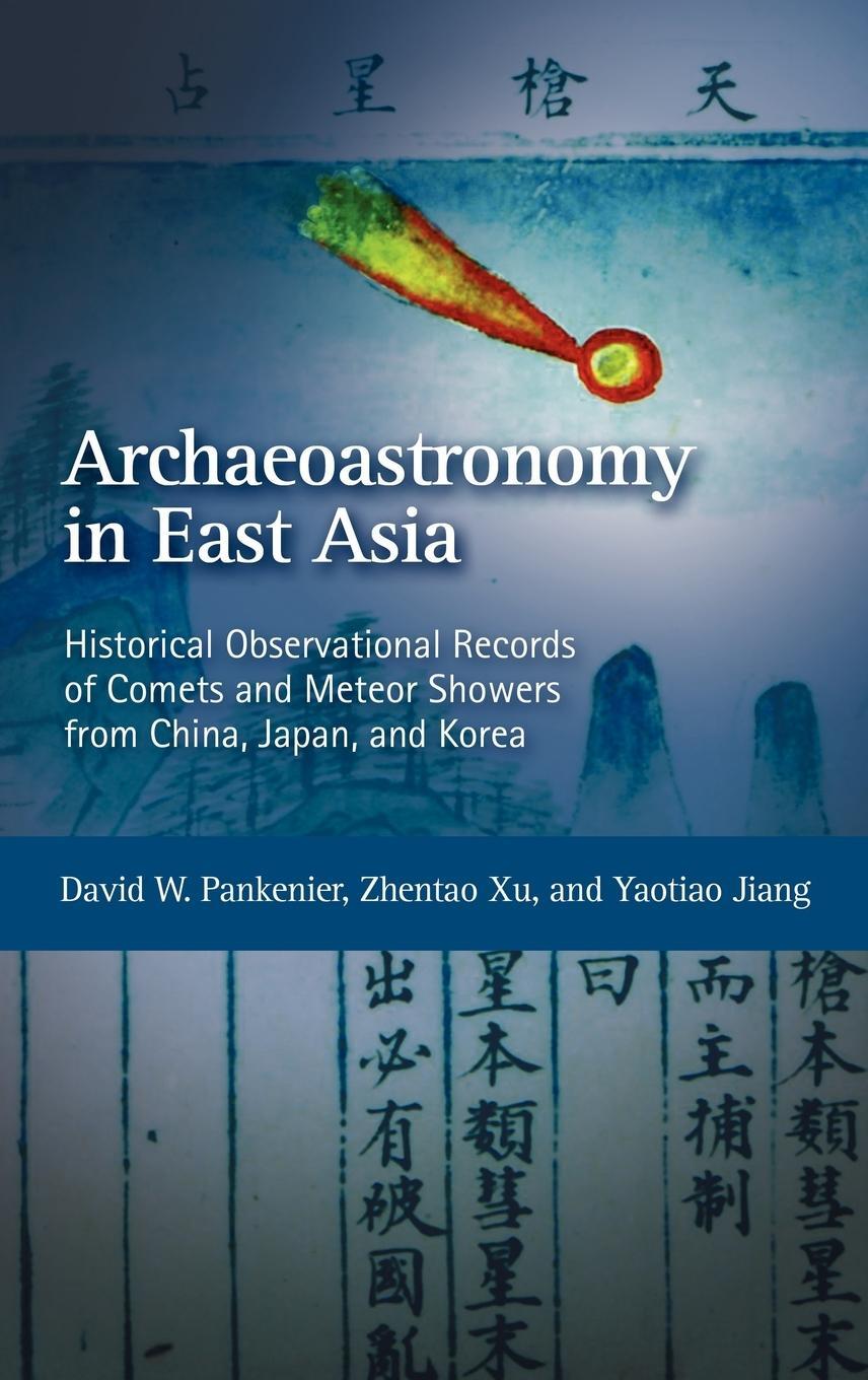 Cover: 9781604975871 | Archaeoastronomy in East Asia | Buch | HC gerader Rücken kaschiert
