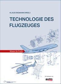 Cover: 9783834334237 | Technologie des Flugzeuges | Klaus Engmann | Buch | Deutsch | 2018