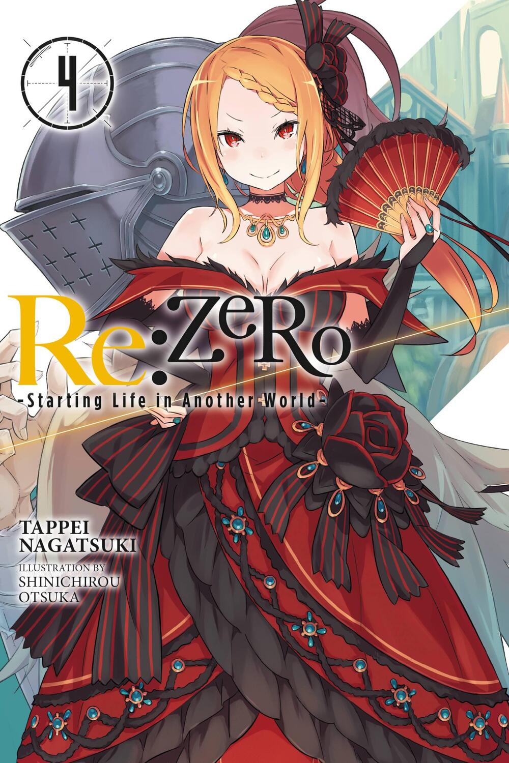 Cover: 9780316398428 | RE: Zero, Volume 4: Starting Life in Another World | Tappei Nagatsuki