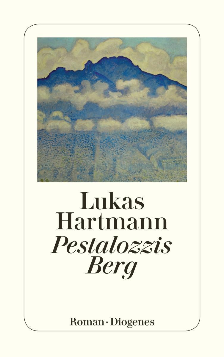 Cover: 9783257240238 | Pestalozzis Berg | Lukas Hartmann | Taschenbuch | 195 S. | Deutsch