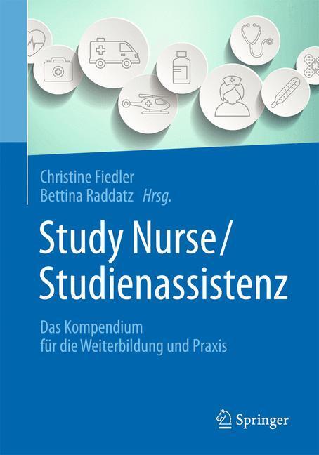 Cover: 9783662454220 | Study Nurse / Studienassistenz | Christine Fiedler (u. a.) | Buch