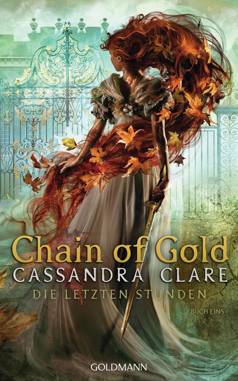 Cover: 9783442314546 | Chain of Gold | Die Letzten Stunden 1 | Cassandra Clare | Buch | 2020