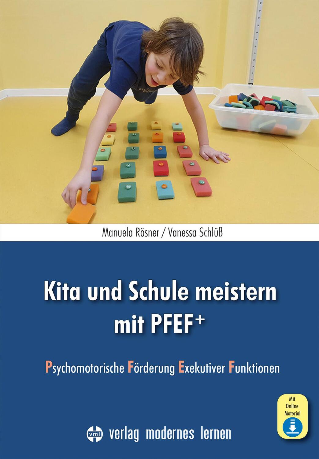 Cover: 9783808009307 | Kita und Schule meistern mit PFEF+ | Manuela Rösner (u. a.) | Buch